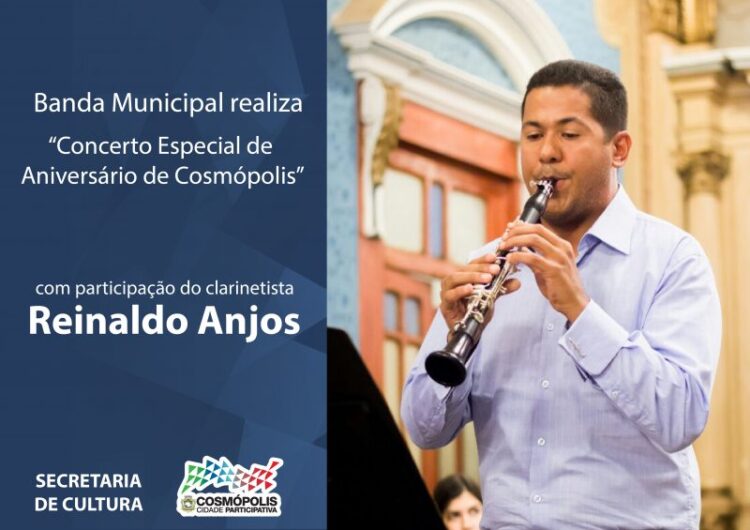 Banda Municipal realiza “Concerto Especial de Aniversário de Cosmópolis” com participação do clarinetista Reinaldo Anjos nesta quarta-feira (29)