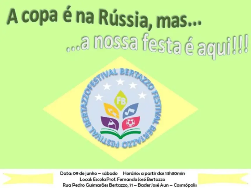 EMEB Professor Fernando José Bertazzo realiza festival com o tema Copa do Mundo 2018 neste sábado (9)