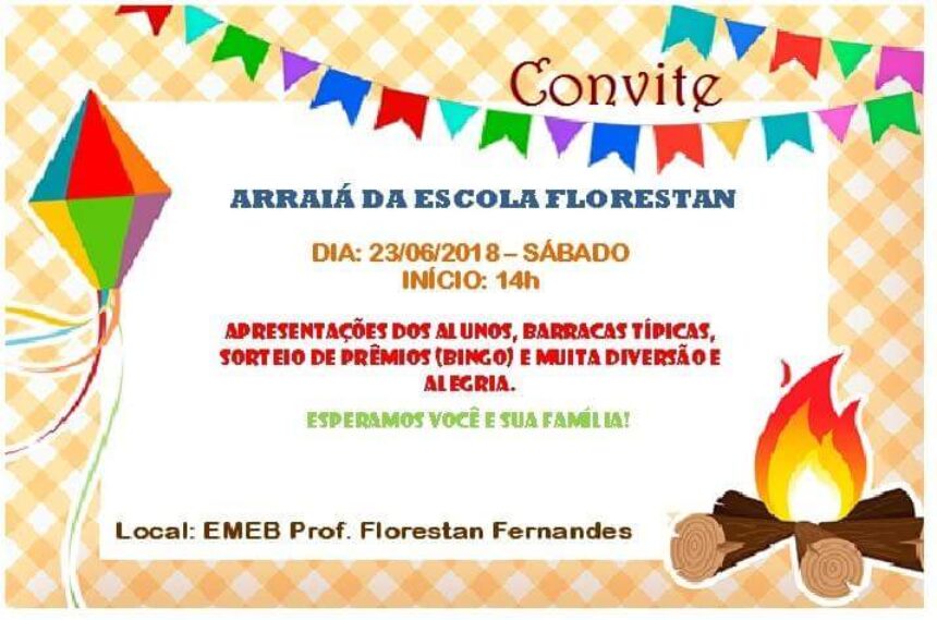 “Arraiá” da EMEB Professor Florestan Fernandes será realizado neste sábado (23)