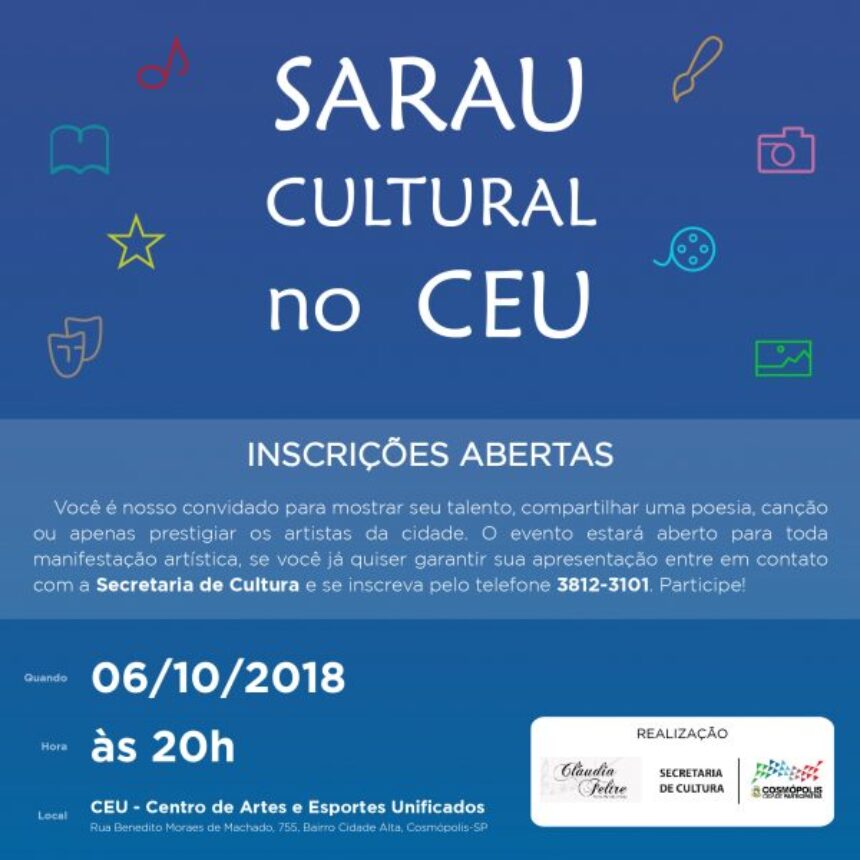 Centro de Artes e Esportes Unificados (CEU) recebe Sarau Cultural neste sábado (6)
