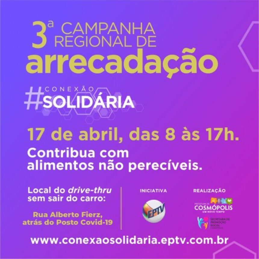 Cosmópolis participa neste sábado (17) da 3ª Campanha Regional de Arrecadação “Conexão Solidária”
