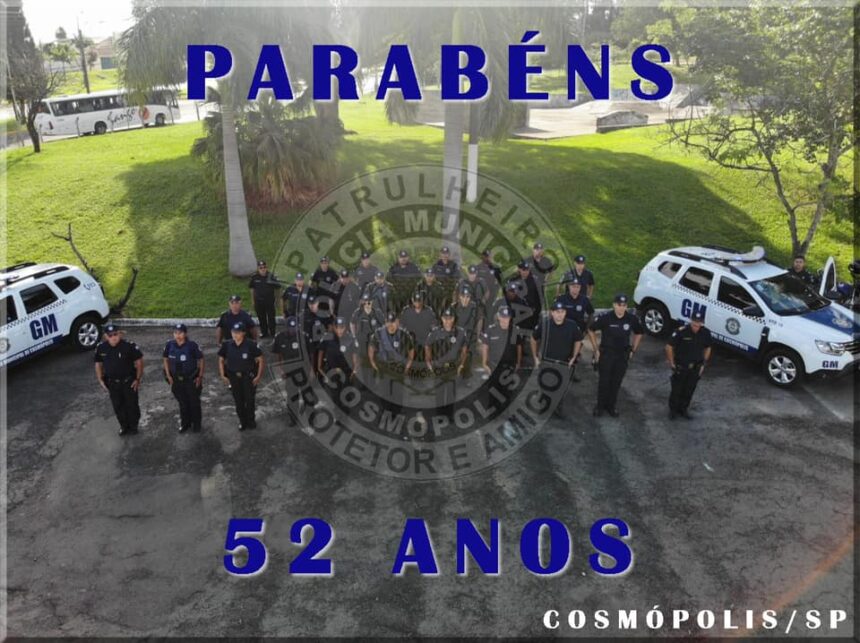 Polícia Municipal completa 52 anos