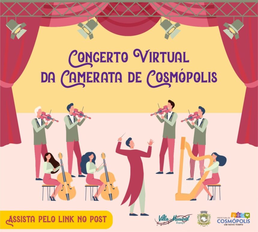 Projeto Espaço Villa-Musical lança apresentação do 1º Concerto Virtual da Camerata de Cosmópolis