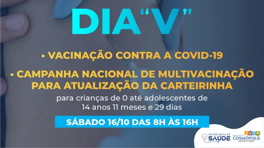 “Dia V” terá vacinação contra Covid-19 e Multivacinação para crianças e adolescentes