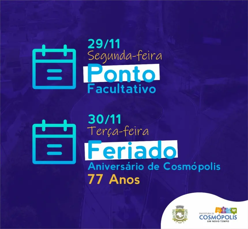 Confira o que abre e o que fecha no feriado de Aniversário de Cosmópolis