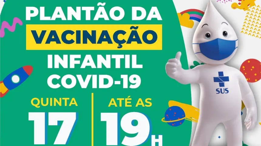 AMANHÃ (17) TEM PLANTÃO DA VACINAÇÃO INFANTIL ATÉ AS 19h