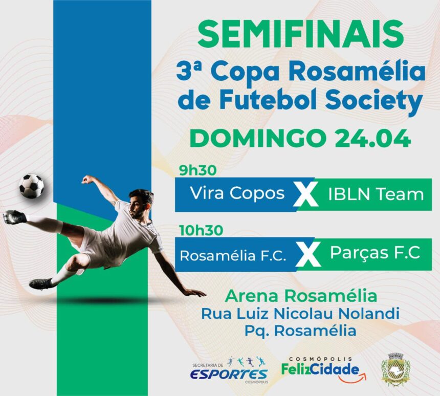 Semifinais da 3ª Copa Rosamélia de Futebol Society acontecem neste domingo (24)