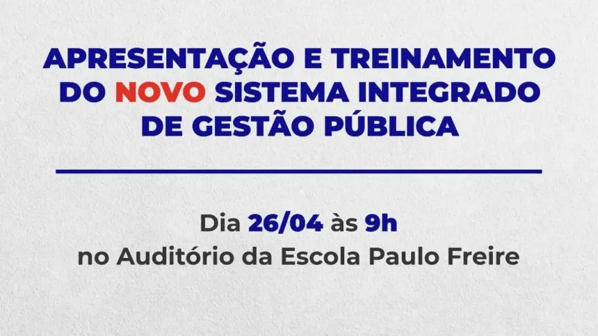 Finanças promove apresentação e treinamento do novo sistema integrado de gestão pública