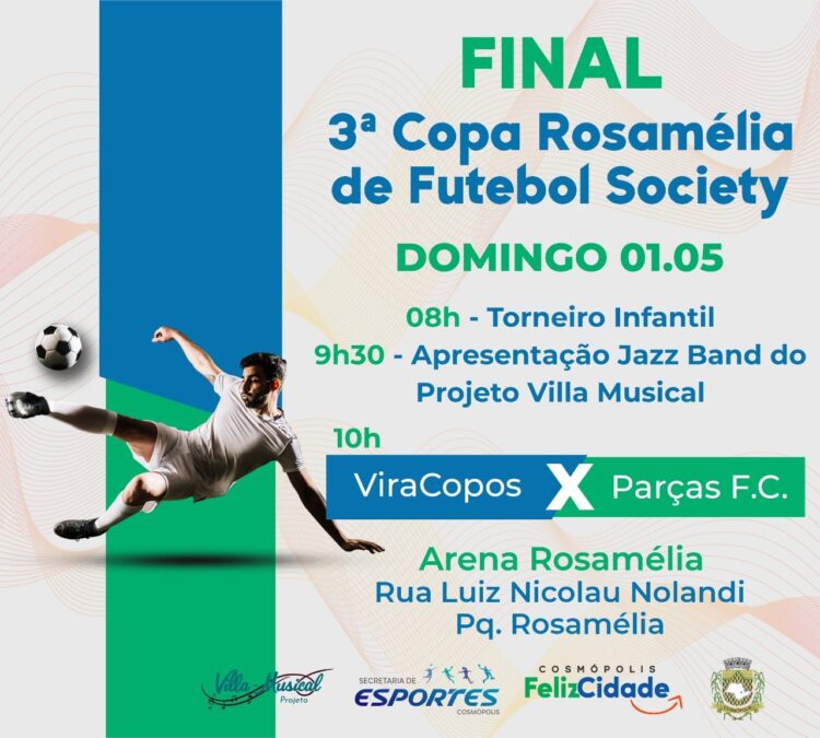 Finais da 3ª Copa Rosamélia de Futebol Society acontecem neste domingo (01)