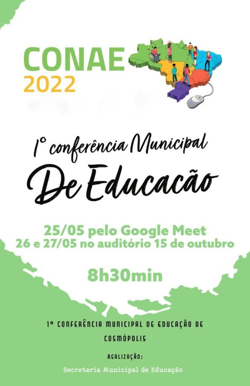 Cosmópolis realiza 1ª Conferência Nacional de Educação