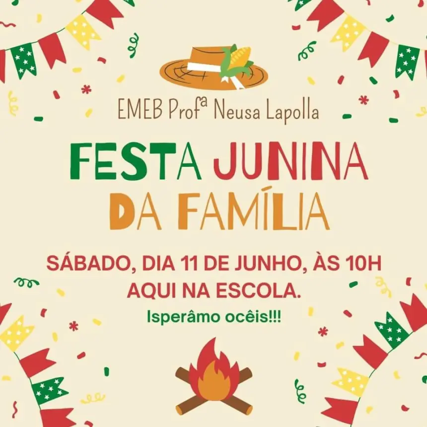 Final de Semana tem Festa Junina nas EMEB’s!