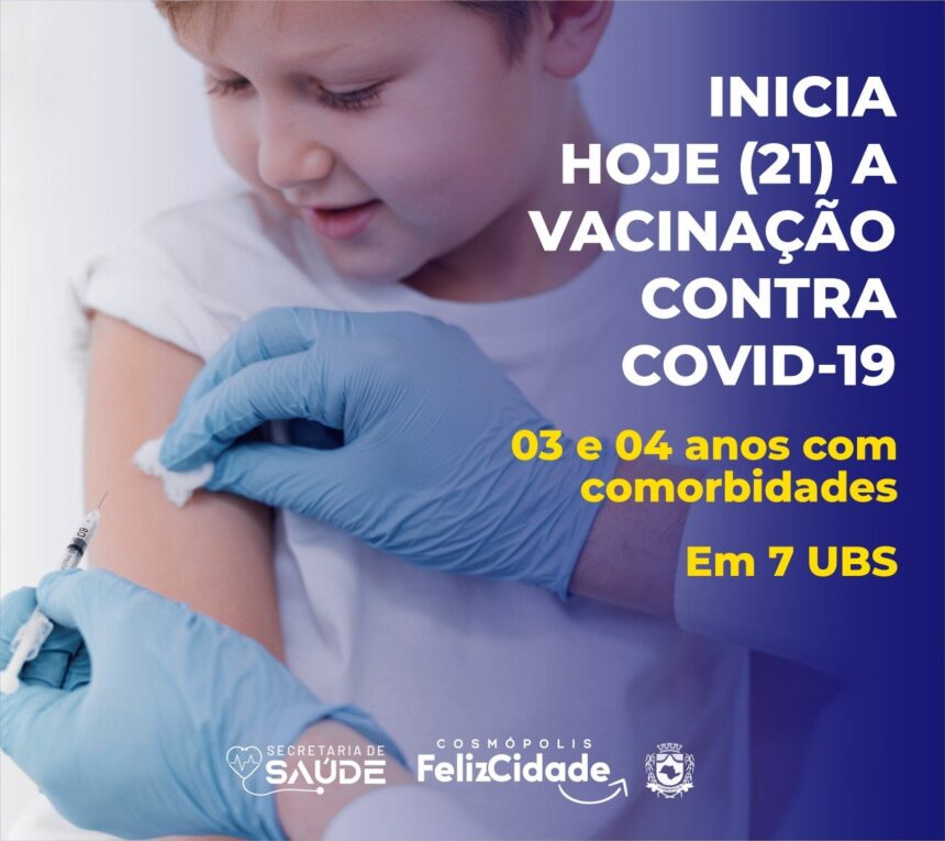 Cosmópolis inicia vacinação contra a Covid-19 para crianças de 3 e 4 anos com comorbidades