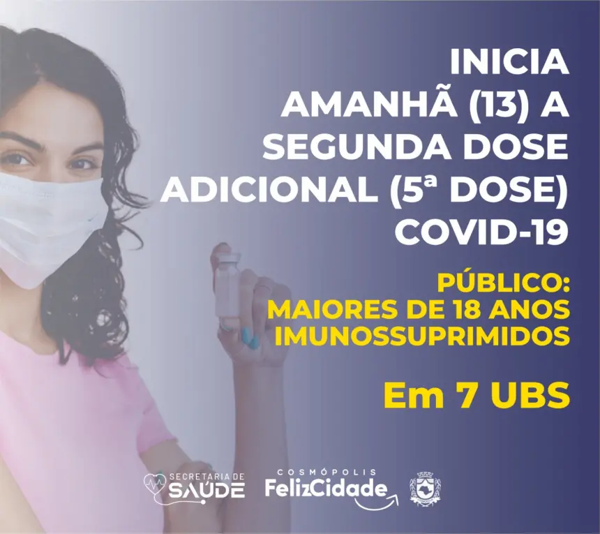 Cosmópolis inicia a aplicação da 5ª dose adicional contra a COVID19