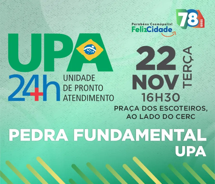 Anúncio da Edificação da Pedra Fundamental da ‘UPA 24 horas’.