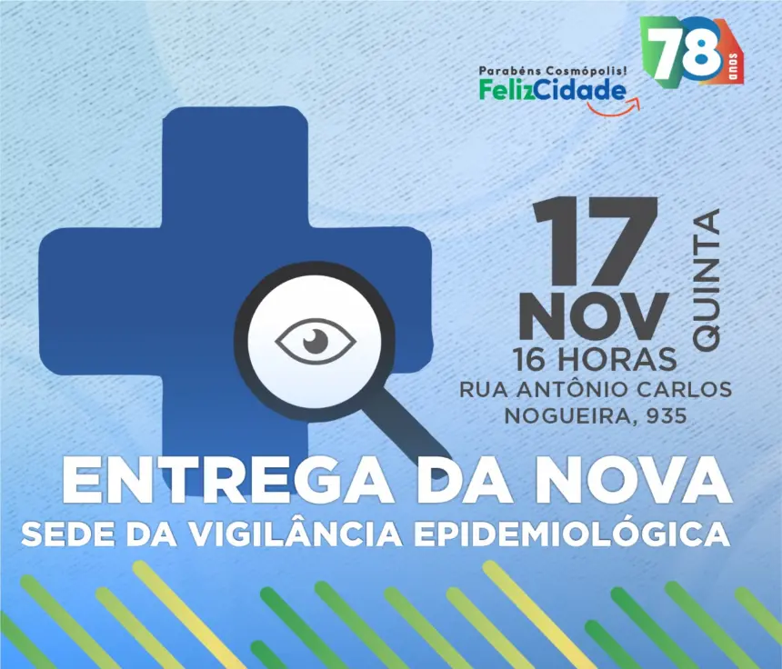 Entrega na Nova Sede de Vigilância Epidemiológica nesta Quinta-Feira (17)