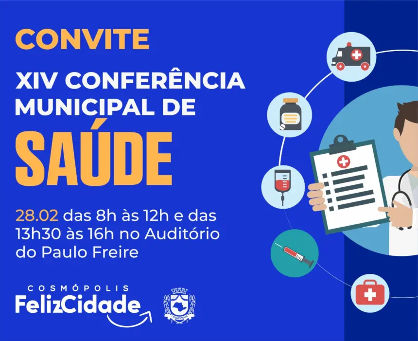 A Secretaria Municipal de Saúde convida a população para a ‘XIV Conferência Municipal de Saúde’