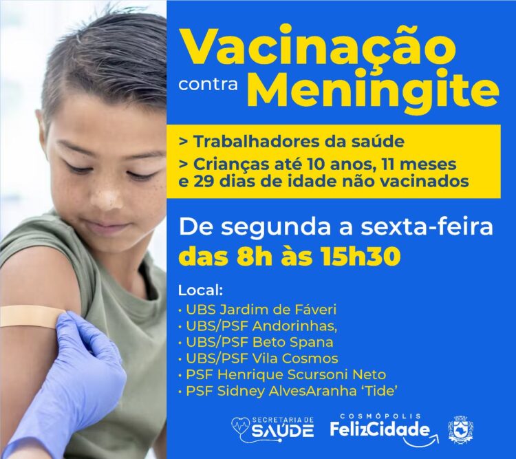 Vacinação Meningocócica conjugada é intensifica em Cosmópolis