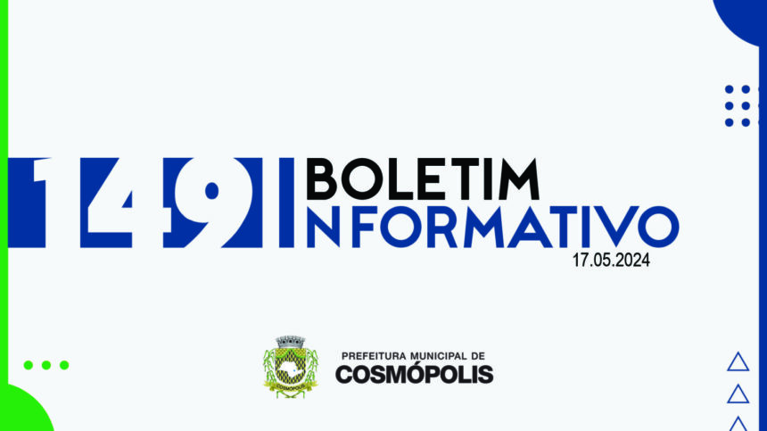 Boletim Informativo 149 I Prefeitura de Cosmópolis