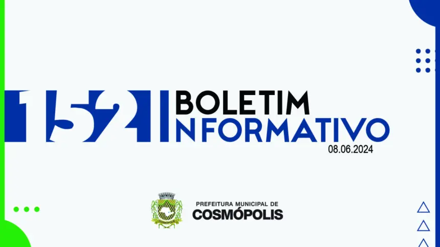 Boletim Informativo 152 I Prefeitura de Cosmópolis