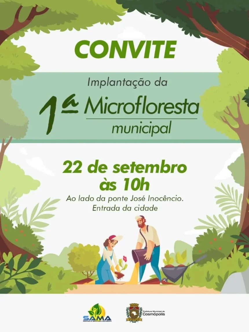 Implantação da 1ª Microfloresta Municipal