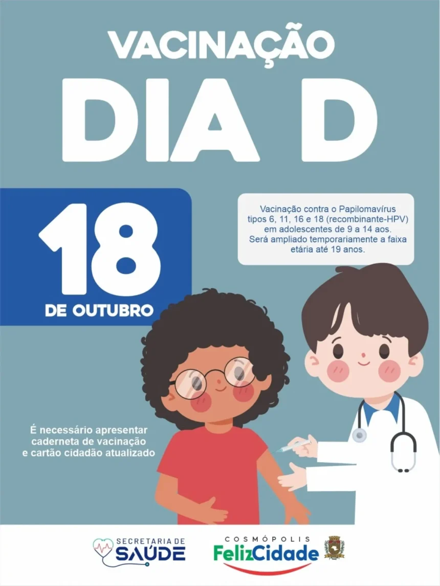 Dia D – Vacinação: dia 18/10 (sábado), das 7h30 às 15h30 horas