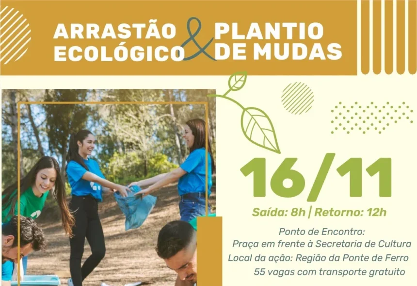 ARRASTÃO ECOLÓGICO & PLANTIO DE MUDAS
