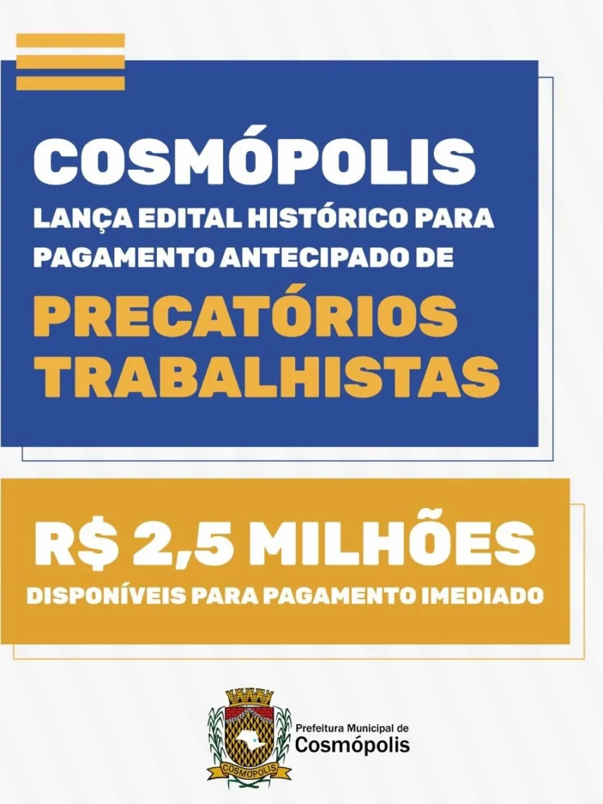 Prefeitura lança edital para pagamento antecipado de precatórios trabalhistas